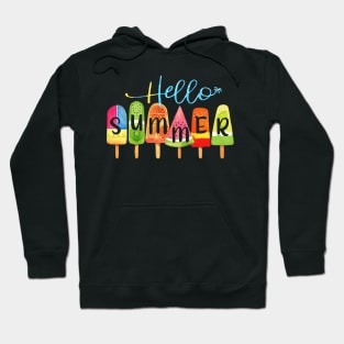 Hello Summer Vacation Ice Cream Popsicle Ice Girt For Men Women Hoodie